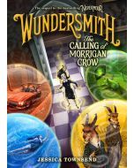 Wundersmith: The Calling of Morrigan Crow