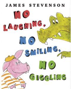 No Laughing, No Smiling, No Giggling