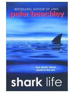Shark Life: True Stories about Sharks and the Sea