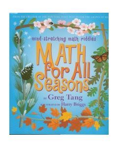 Math for All Seasons: Mind-Stretching Math Riddles