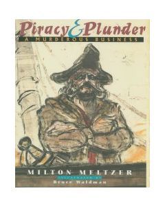 Piracy & Plunder: A Murderous Business