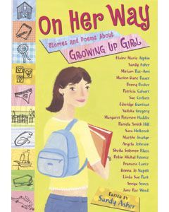On Her Way: Stories and Poems about Growing Up Girl