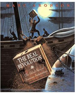 The Real Revolution: The Global Story of American Independence