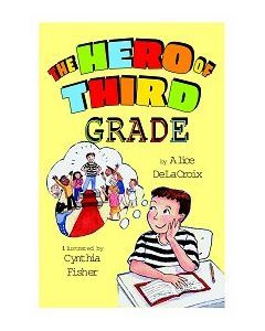 The Hero of Third Grade