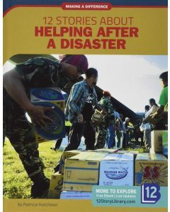 12 Stories About Helping After a Disaster