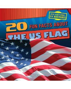 20 Fun Facts About the US Flag