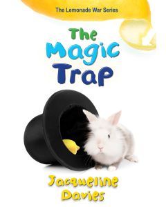 The Magic Trap: The Lemonade War Series
