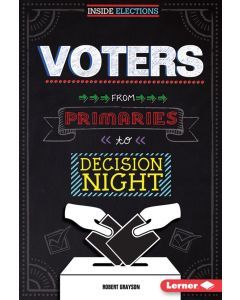 Voters: From Primaries to Decision Night