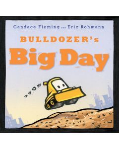 Bulldozer’s Big Day