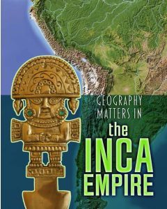 Geography Matters in the Inca Empire