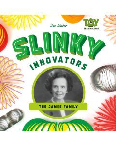 Slinky Innovators: The James Family