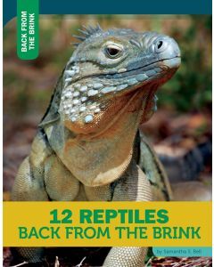 12 Reptiles Back from the Brink