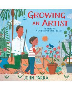 Growing an Artist: The Story of a Landscaper and His Son