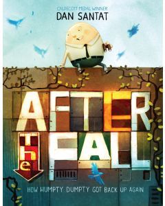 After the Fall:  How Humpty Dumpty Got Back Up Again