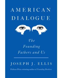 American Dialogue: The Founding Fathers and Us