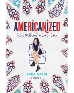 Americanized: Rebel Without A Green Card