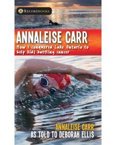 Annaleise Carr: How I Conquered Lake Ontario to Help Kids Battling Cancer