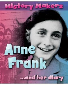 Anne Frank . . . and Her Diary