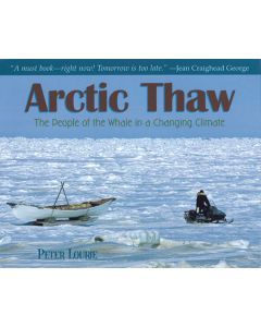 Arctic Thaw: The People of the Whale in a Changing Climate