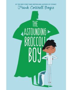 The Astounding Broccoli Boy (Audiobook)