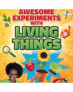 Awesome Experiments With Living Things