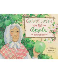 Granny Smith Was Not an Apple
