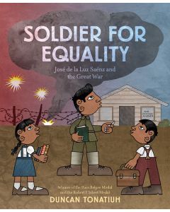 Soldier for Equality: José de la Luz Saénz and the Great War