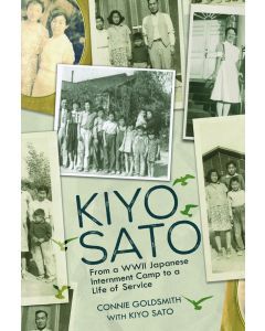 Kiyo Sato: From a WWII Japanese Internment Camp to a Life of Service