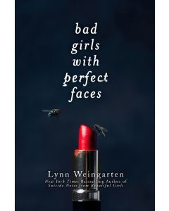 Bad Girls with Perfect Faces