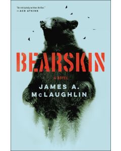 Bearskin: A Novel