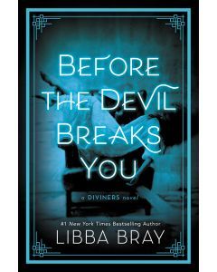 Before the Devil Breaks You: A Diviners Novel