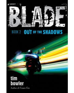 Out of the Shadows: Blade, Book 2