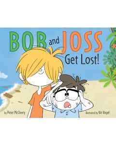 Bob and Joss Get Lost!