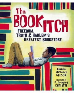 The Book Itch: Freedom, Truth & Harlem’s Greatest Bookstore