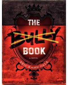 The Bully Book: A Novel