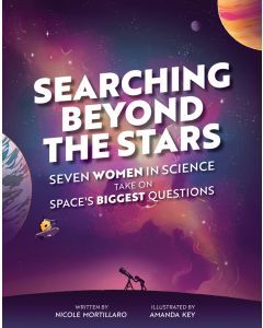 Searching Beyond the Stars: Seven Women in Science Take On Space's Biggest Questions