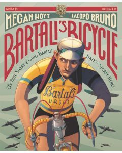 Bartali's Bicycle: The True Story of Gino Bartali Italy's Secret Hero