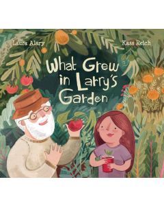 What Grew in Larry's Garden
