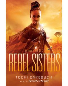 Rebel Sisters: War Girls #2