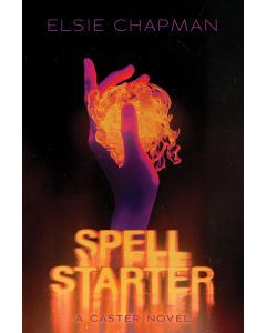 Spell Starter: A Caster Novel