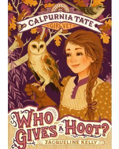 Who Gives a Hoot?: Calpurnia Tate, Girl Vet