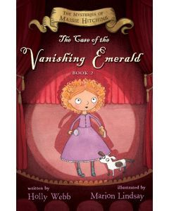 The Case of the Vanishing Emerald: The Mysteries of Maisie Hitchins, Book 2