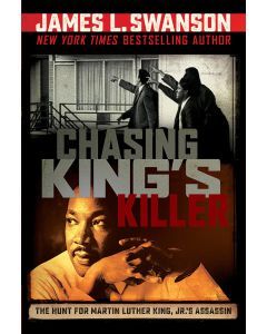 Chasing King's Killer: The Hunt for Martin Luther King Jr.'s Assassin (Audiobook)
