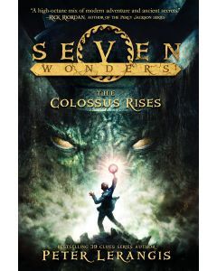 The Colossus Rises: Seven Wonders, Book 1