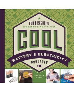 Cool Battery & Electricity Projects: Fun & Creative Workshop Activities