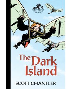 The Dark Island: Three Thieves, Book Six