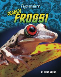 Deadly Frogs