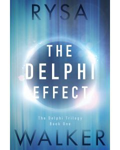 The Delphi Effect: The Delphi Trilogy, Book One