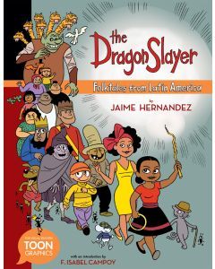 The Dragon Slayer: Folktales from Latin America