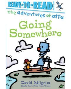 Adventures of Otto: Going Somewhere